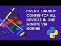 Get backup configuration in 1 minute via Nornir Python