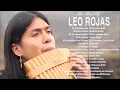 Leo Rojas - Leo Rojas Greatest Hits Full Album - Leo Rojas New Songss Playlist