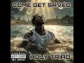 As For Me And My House - Holy Triad