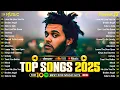 Download Lagu The Weeknd, Maroon 5, Billie Eilish, Ed Sheeran, Bruno Mars, Adele 🎵 Top Billboard🌺 Top Hits 2025
