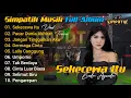 Download Lagu SEKECEWA ITU - PACAR DUNIA AKHIRAT - JANGAN TINGGALKAN AKU SIMPATIK MUSIK FULL ALBUM TERBARU