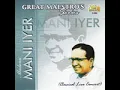 Chandram Bhaja - Asaveri by Madhurai Mani Iyer