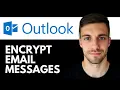 How To Encrypt Email Messages in Outlook 2026 Outlook Email Encryption Tutorial
