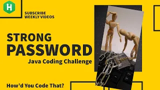 Strong Password Java Coding Challenge HackerRank Edabit How d You Code That
