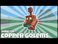 Minecraft COPPER GOLEM GUIDE