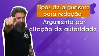 Tipos de argumento para redação | Argumento por citação de autoridade - Brasil Escola