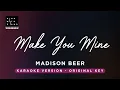 Download Lagu Make you mine - Madison Beer (Original Key Karaoke) - Piano Instrumental Cover with Lyrics