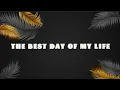 Download Lagu THE BEST DAY OF MY LIFE | Brent Morgan | The Soul of Life