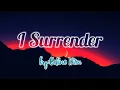 Download Lagu Celine Dion - I Surrender (lyrics) Download Lagu Celine Dion - I Surrender (lyrics)
