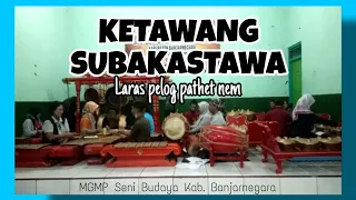 Download Ketawang Subakastawa, Laras pelog pathet nem 🎶 MP3