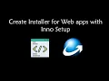 Create windows installer for web apps using Inno Setup