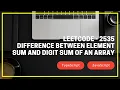 Leetcode - 2535