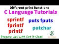 Types of print functions in C - printf fprintf sprintf puts putchar fputs vprintf vfprintf vsprintf