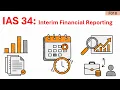 IAS 34 Explained Principles of Interim Financial Reporting