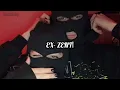 EX- Zenti (Lyrics/Sözleri)