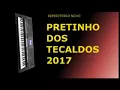 Download Lagu Pretinho Dos Teclados 2017