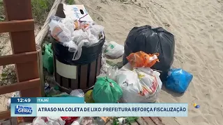 Itajaí reforça fiscalização após atrasos na coleta de lixo na cidade