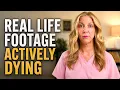 What the Final Hours of Life Actually Look and Sound Like