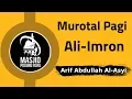 Download Lagu Murotal Pagi | Arif Abdullah Al-Asyi | Surat Ali-Imron