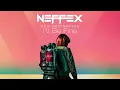 Download Lagu NEFFEX - I'll Be Fine | [1 Hour Version]