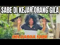Download Lagu SABE DI KEJAR ORANG GILA🤣 || KELUARGA SABE