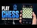 How to Play Chess Online with Friends in Mobile Best Chess Apps to play with friends on phone