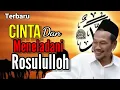 Download Lagu GUS BAHA || CINTA DAN MENELADANI ROSULULLOH 