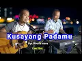 Kusayang Padamu - Cipt. Rhoma irama - cover elbass