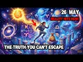 May 26 Astrology Alert 3 Zodiac Signs Face a Reality Check That Changes Everything