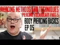 Piercing Methods and Techniques Body Piercing Basic EP 05