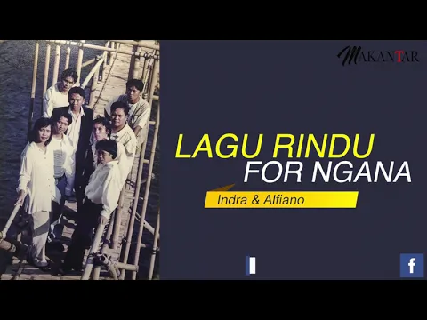 Download MP3 Indra & Alfiano - Lagu Rindu For Ngana (Official Lyric Video)