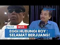 Lagu Eggi Hubungi Roy Suryo usai Tak Jadi Tersangka Kasus Ijazah Jokowi: Selamat Berjuang, Brother