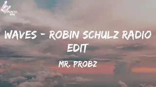 Download Mr. Probz - Waves - Robin Schulz Radio Edit MP3