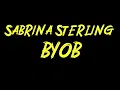 Sabrina Sterling - byob Instrumental