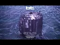 BT - Where the Sun Meets the Sea (Nourey Remix)