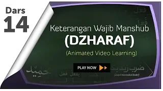 Download #14 Keterangan wajib manshub (Dzharaf) | Belajar Nahwu: Animated Learning MP3