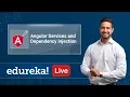 Angular Live - 2 Angular Dependency Injection and Services Angular 8 Tutorial Edureka