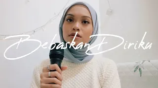 bebaskan diriku armada covered by wani annuar 