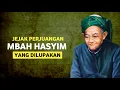 Download Lagu Jejak Perjuangan K.H. Hasyim Asy'ari | Biografi Ulama