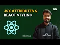JSX Attributes and styling in React Thinking in React