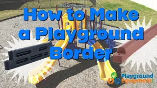 How do you make a border around a playground