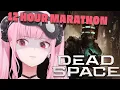 DEAD SPACE REMAKE hi i m terrified 12 hour marathon