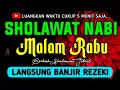 Download Lagu SHOLAWAT JIBRIL PENARIK REZEKI PALING DAHSYAT, Sholawat Nabi Muhammad SAW, SALAWAT PALING MERDU
