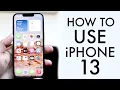 How To Use Your iPhone 13 iPhone 13 Mini Complete Beginners Guide