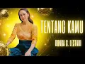 Download Lagu Tentang Kamu - Bunga C  Lestari || Lirik Lagu