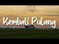 Download Lagu Kembali Pulang, Rayuan Perempuan Gila, Tutur Batin (Lirik) - Suara Kayu, Feby Putri