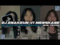 Lagu DJ ENAKEUN V1 MENGKANE PARAH SLOW REMIX SOUND BY ANIS SOPAN TIKTOK TERBARU