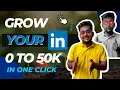 Script to grow your connections from 0 to 50k in just one click See How