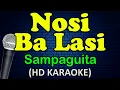 NOSI BA LASI - Sampaguita (HD Karaoke)