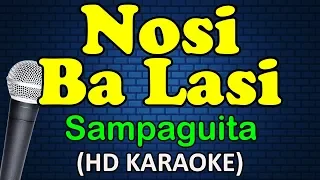 Download NOSI BA LASI - Sampaguita (HD Karaoke) MP3